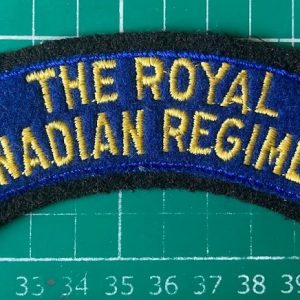 Canadian Army The Royal Canadian Regiment shoulder title badge